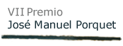 Sptimo Premio Jos Manuel Porquet